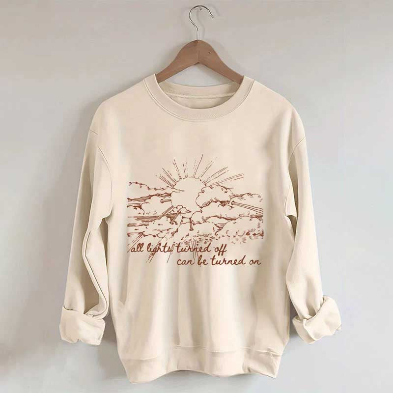 All Lights Turned Off Can Be Turned On Folk Music Festival Sweatshirt