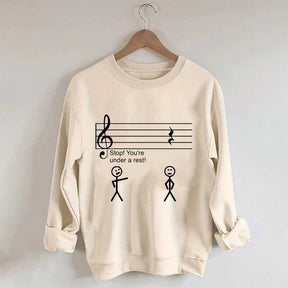 Stop Under a Rest Music Sweatshirt