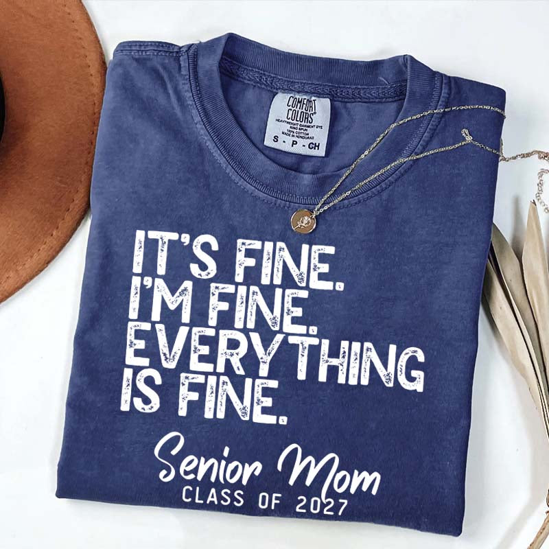 It's Fine Class of 2027 T-Shirt