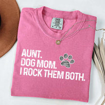 Aunt Dog Mom I Rock Them Both T-Shirt