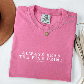Always Read The Fine Print Pregnancy T-Shirt