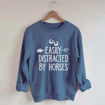 Easily Distracted by Horses Sweatshirt