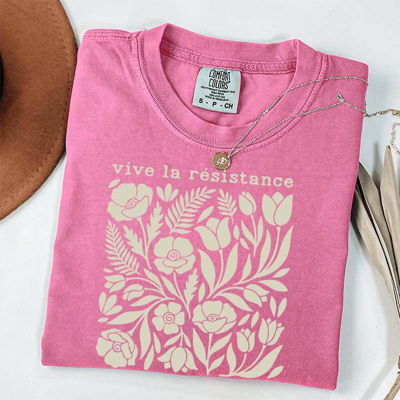 Vive La Resistance Floral Pattern Resist T-Shirt