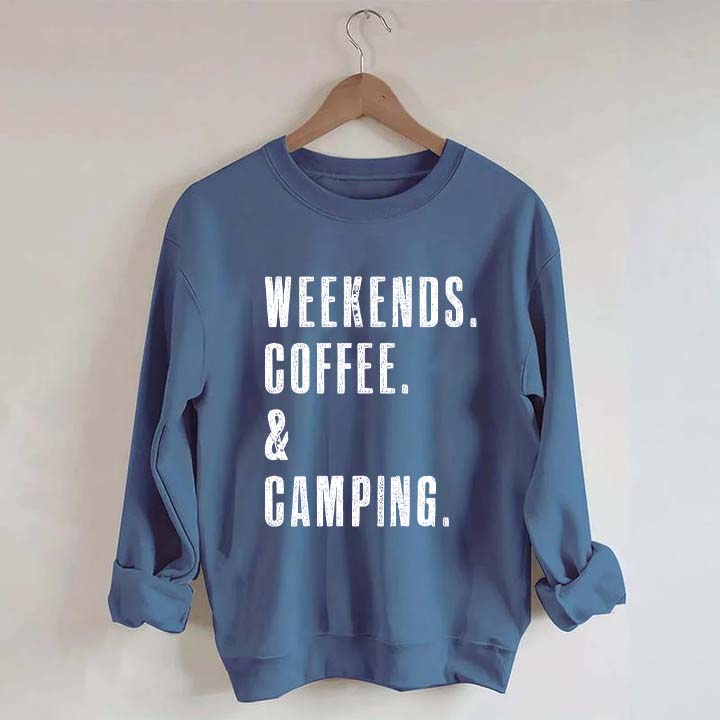 Weekends Coffee & Camping Sweatshirt