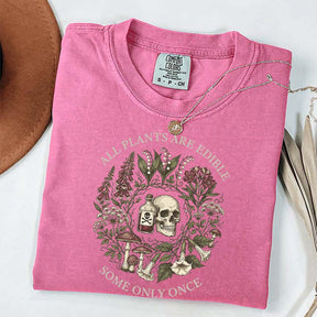 All Plants Are Edible Funny Dark Botanical Gothic Garden T-Shirt