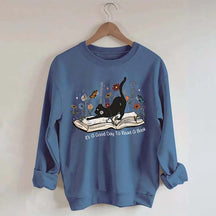 It¡¯s A Good Day To Read A Book Black Cat Sweatshirt