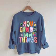 You Can Do Hard Things Sped Mental Health Sweatshirt