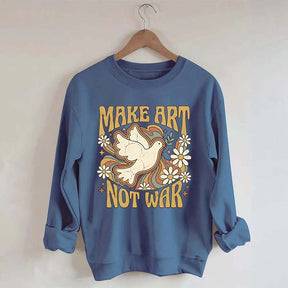 Retro Make Art Not War Sweatshirt