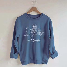 Simple Butterfly Just Breathe Inspirational Sweatshirt
