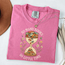 So Many Books So Little Time T-Shirt