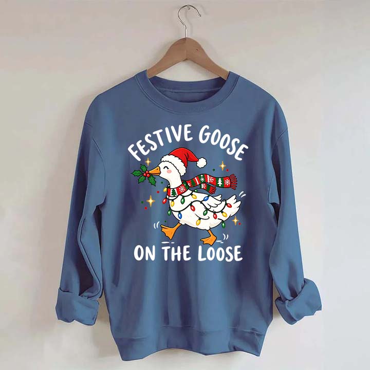 Cute Christmas Festive Goose On The Loose Sweatshirt