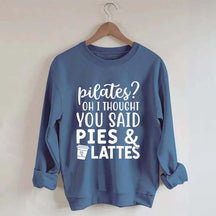 Pilates Pies & Lattes Sweatshirt