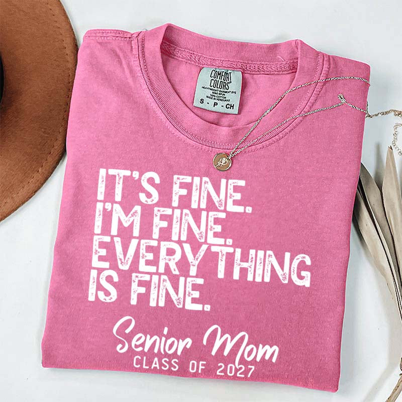 It's Fine Class of 2027 T-Shirt