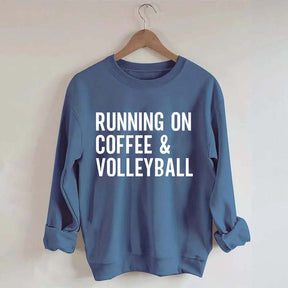 Running On Coffee & Volleyball Sweatshirt
