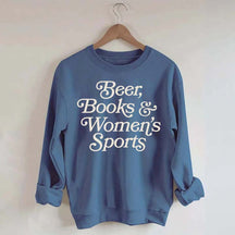 Beer Books and Women's Sports Sweatshirt