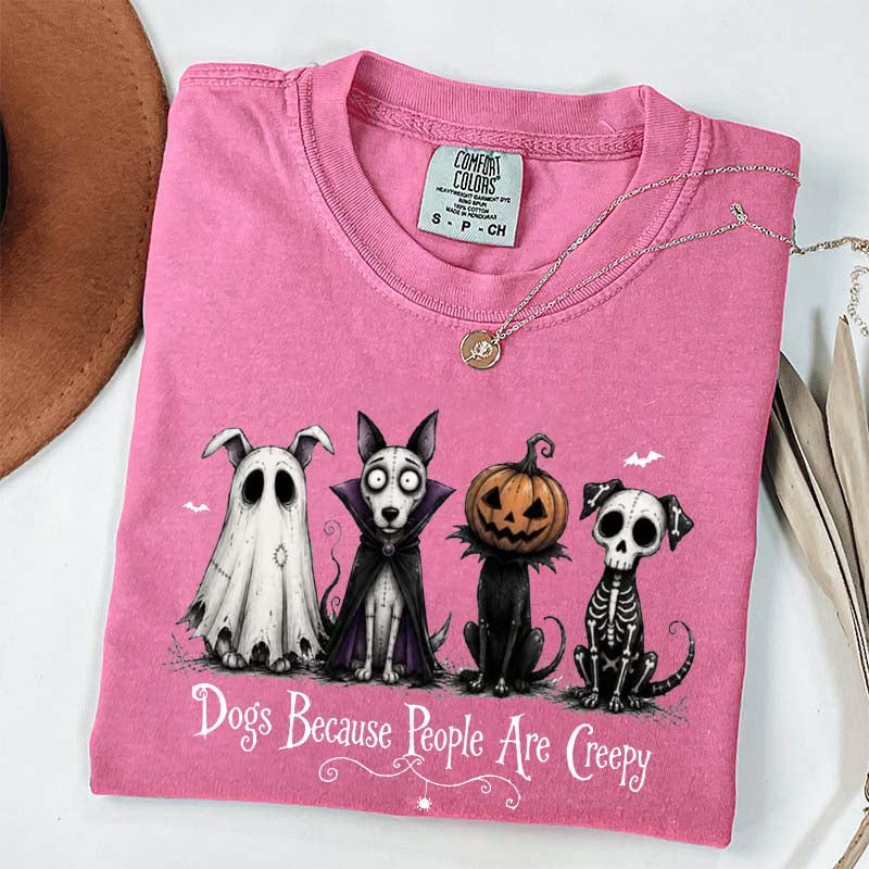 Cute Dogs Because People Are Creepy T-Shirt