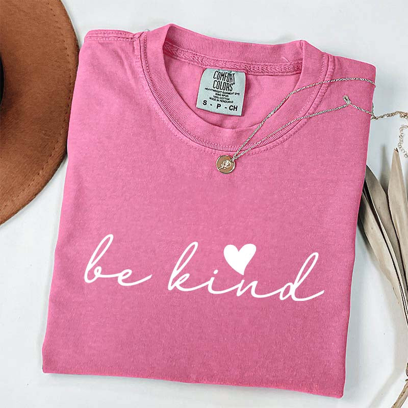 Positive Quote Be Kind T-Shirt