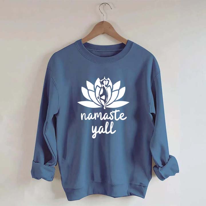 Namaste Y'all Yoga Sweatshirt