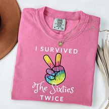 I Survived The 60s Twice T-Shirt
