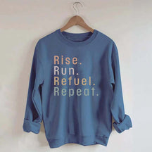 Rise Run Refuel Repeat Sweatshirt