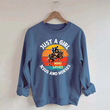 Just A Girl Who Loves Jesus And Horses Sweatshirt