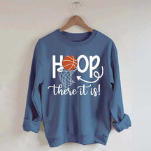 Hoop There It Is Basketball Sweatshirt