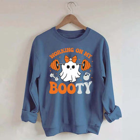 Working On My Booty Spooky Sweatshirt