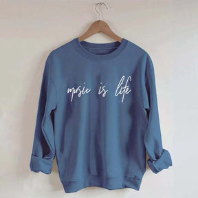 Music is Life Sweatshirt