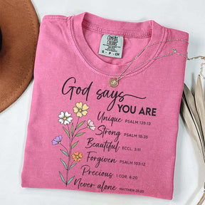 God Says That You Are Floral T-Shirt