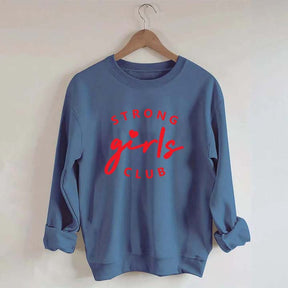 Strong Girl Club Sweatshirt