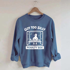 Hockey Got Too Silly Penalty Box Goose Cute Sweatshirt