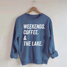 Funny Weekends Coffee and the Lake Sweatshirt