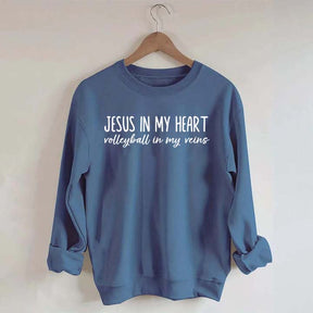Jesus In My Heart Volleyball In My Veins Sweatshirt