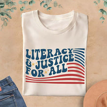 Literacy And Justice For All T-Shirt