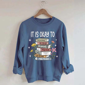 It's Okay Mental Health Matter Book Sweatshirt