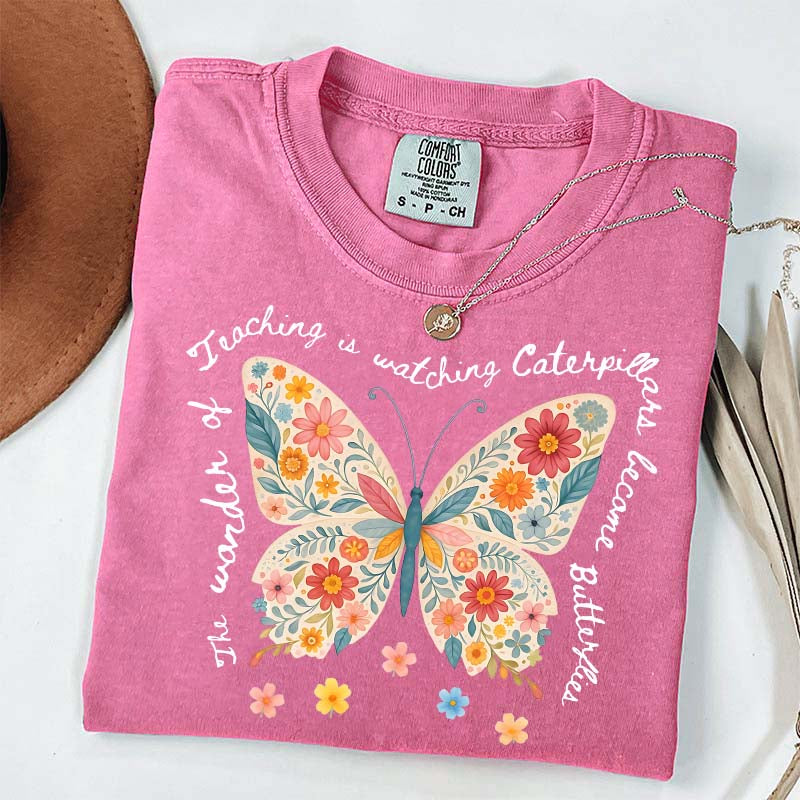 The Wonder of Teaching Quote Butterfly T-Shirt