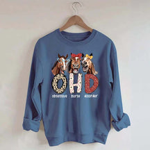 Obsessive Horse Disorder Sweatshirt