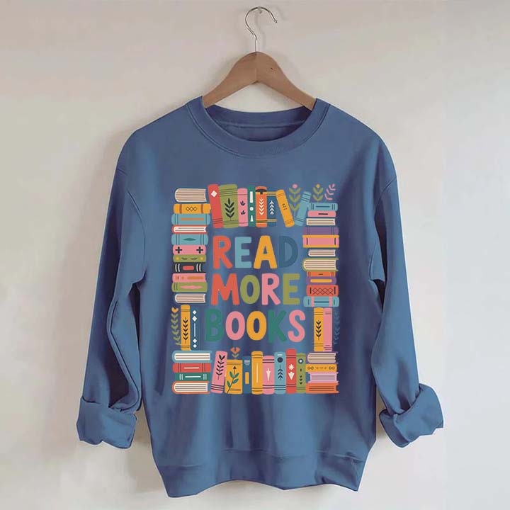 Read More Books Cute Librarian Sweatshirt