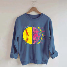 All The Pretty Girls Walk Like This Softball Sweatshirt