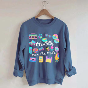 Retro Literally From The 1900s Sweatshirt