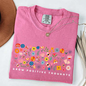 Grow Positive Thoughts Wildflower Cute T-Shirt
