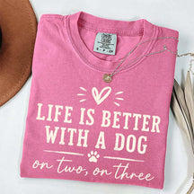 Retro Life Is Better With A Dog On Two On Three T-Shirt