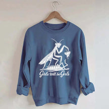 Girls Will Be Girls Graphic Sweatshirt