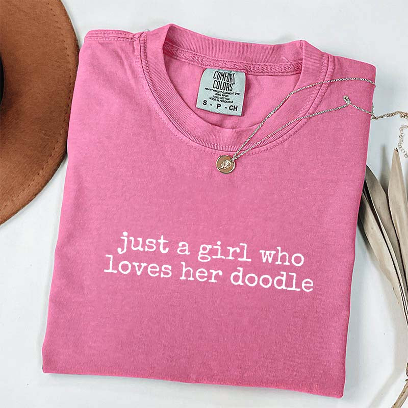 Just A Girl Who Loves Her Doodle T-Shirt