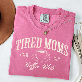 Funny Tired Moms Coffee Club T-Shirt