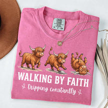 Highland Cow Walking By Faith Tripping Constantly T-Shirt