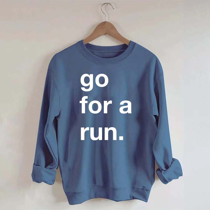 Go For Run Sweatshirt