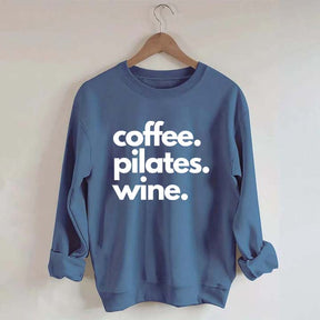 Funny Gym Coffee Pilates Wine Sweatshirt