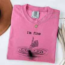 I'm Fine Skeleton Hand Funny T-Shirt