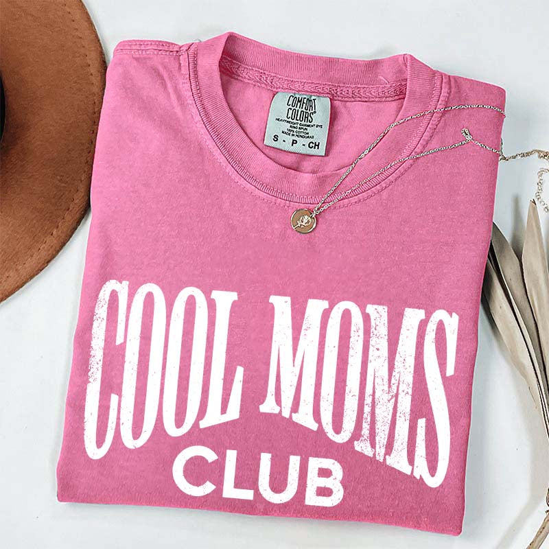 Cool Moms Club T-Shirt